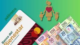 ¡No te quedes sin dinero! Termina el plazo del pago adelantado de tres mil 200 pesos para Madres Trabajadoras