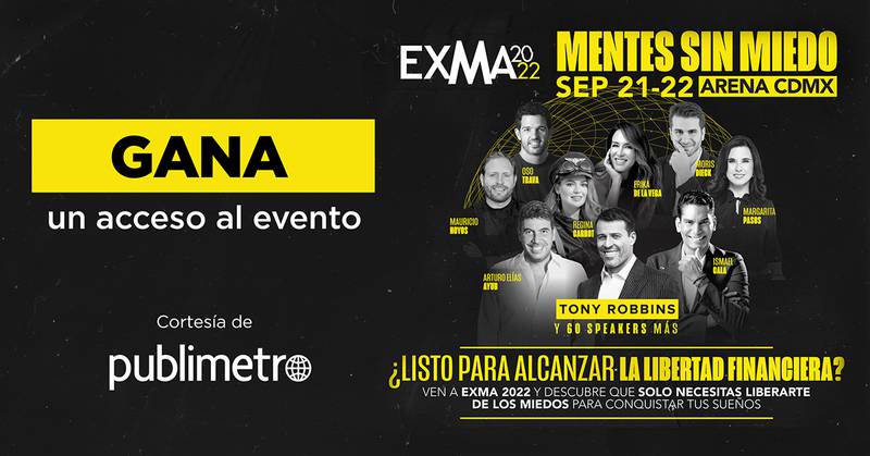 Gana un acceso para el evento de EXMA