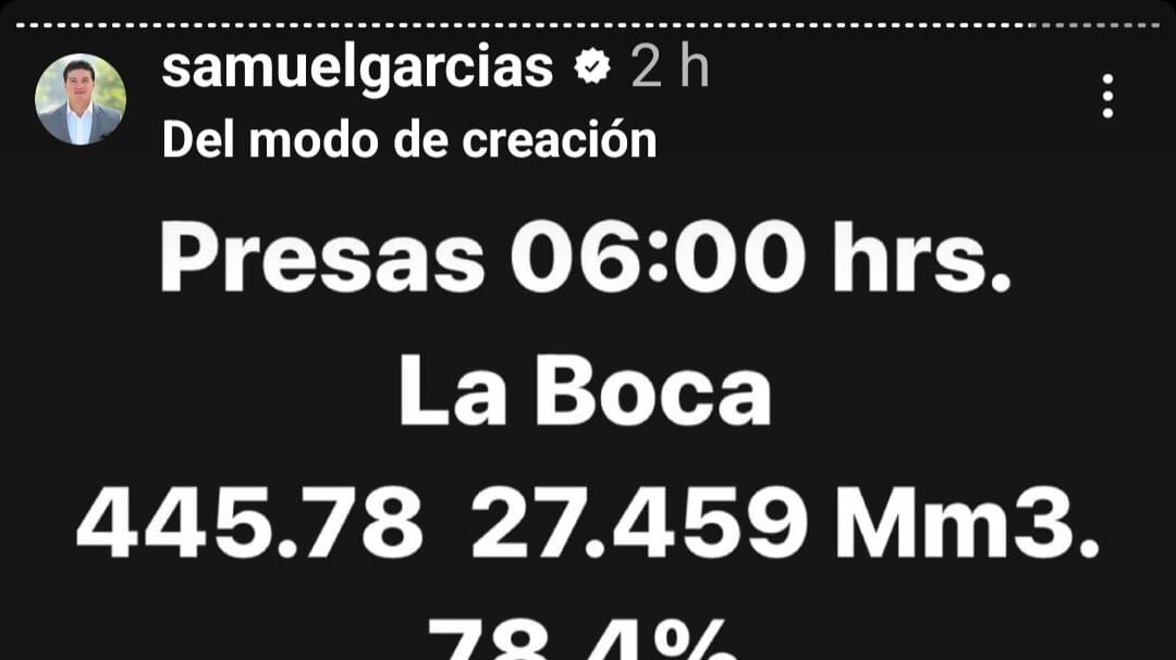 Así anunció Samuel García los nuevos niveles de los embalses de Nuevo León.