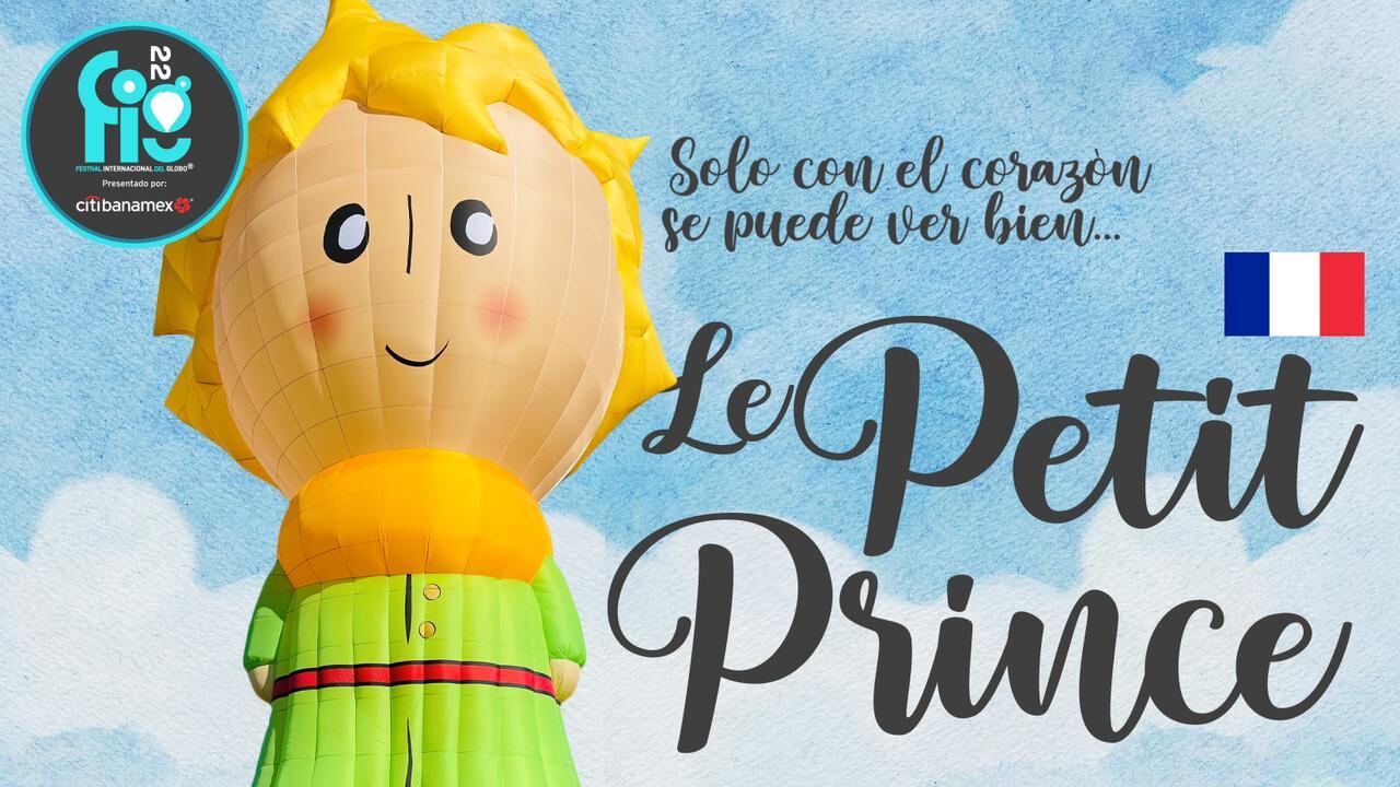 El Principito volará en León durante el Festival Internacional del Globo.