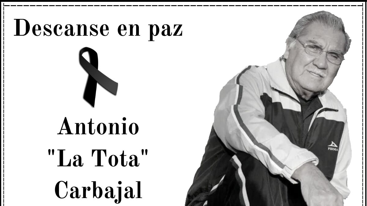 Antonio-Tota-Carbajal-DEP