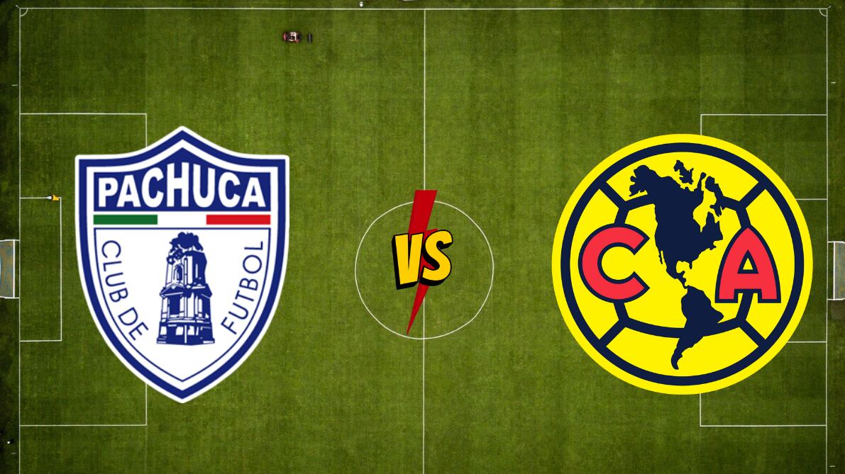 Pachuca vs América