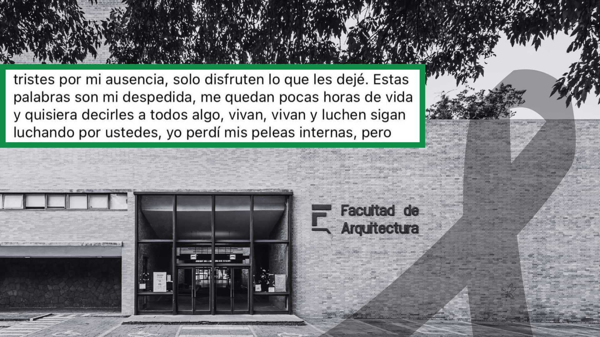 Alumno de la Facultad de Arquitectura escribe en Facebook antes de quitarse la vida