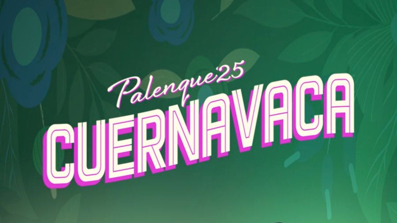 Este lunes se dio a conocer el elenco que se presentará en el Palenque de Cuernavaca 2025.