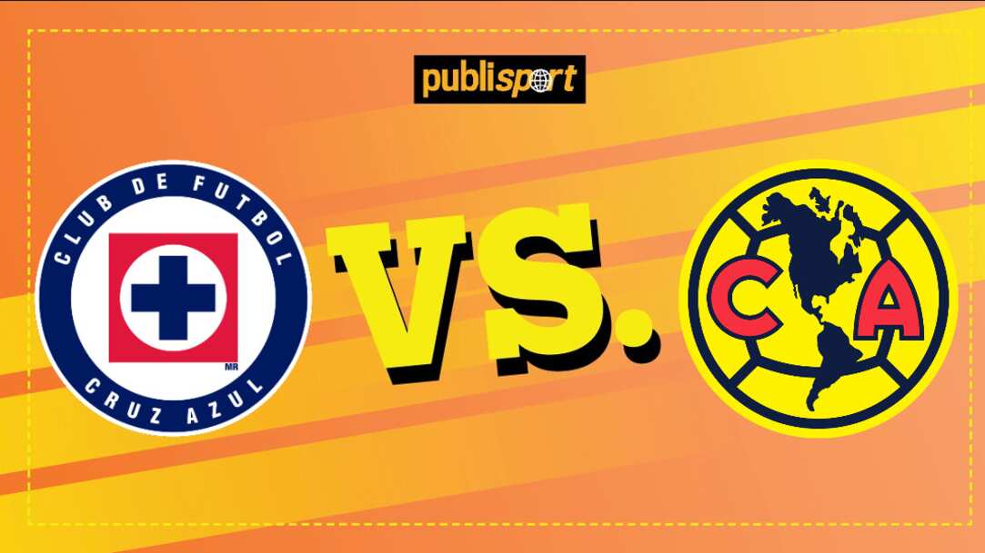 Cruz Azul vs América.