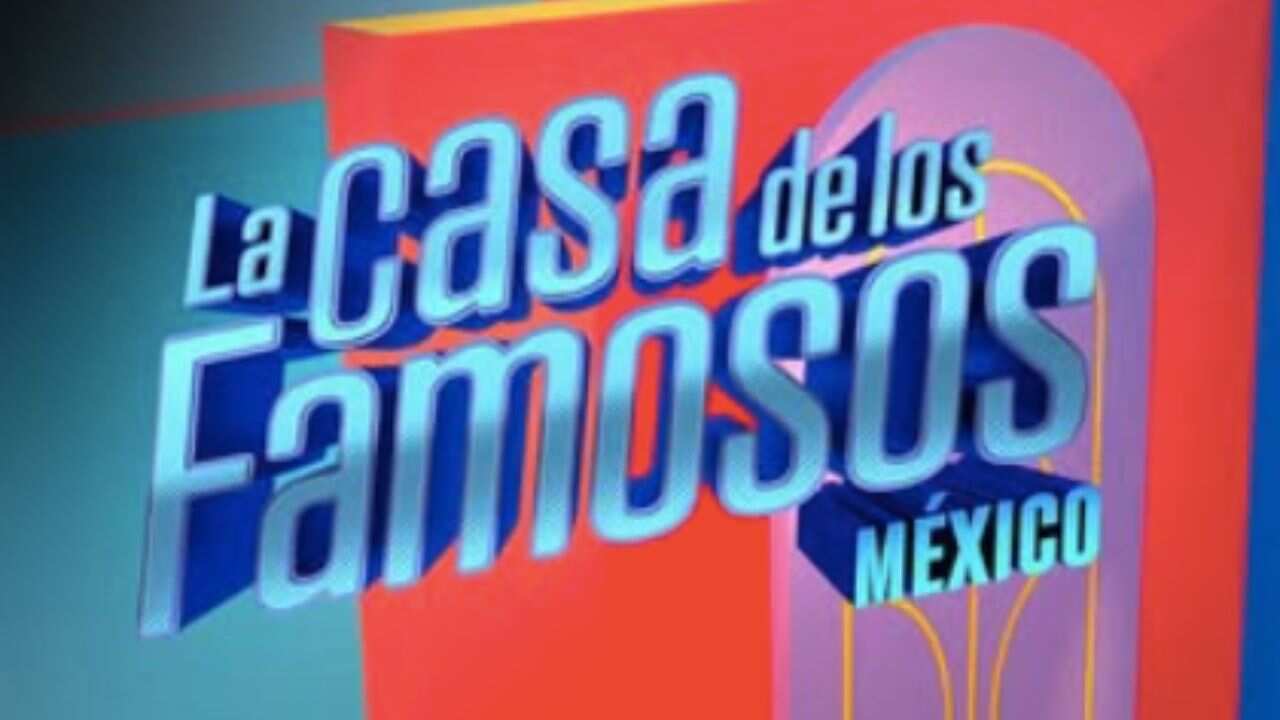 La Casa de los Famosos México