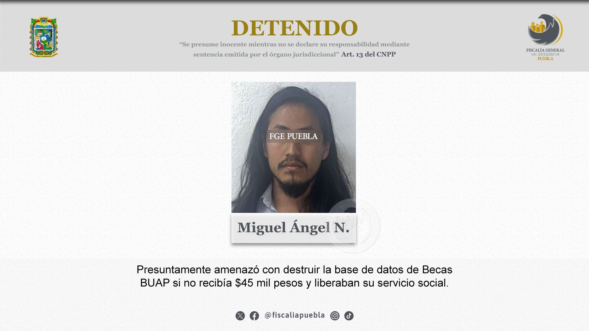 Miguel Ángel fue detenido en flagrancia.