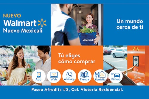 Walmart apertura nueva tienda en Mexicali