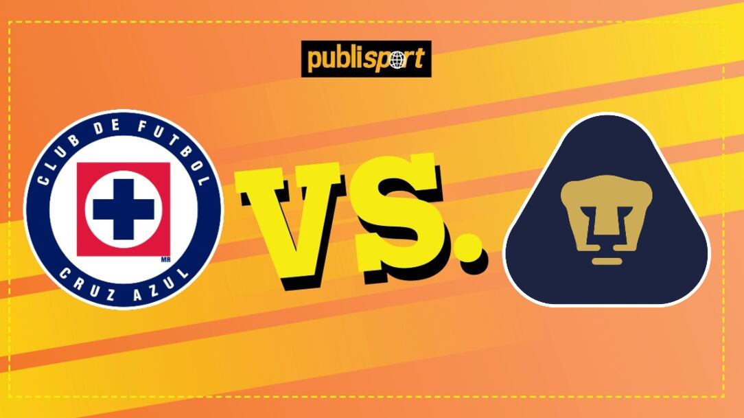 Cruz Azul vs Pumas.