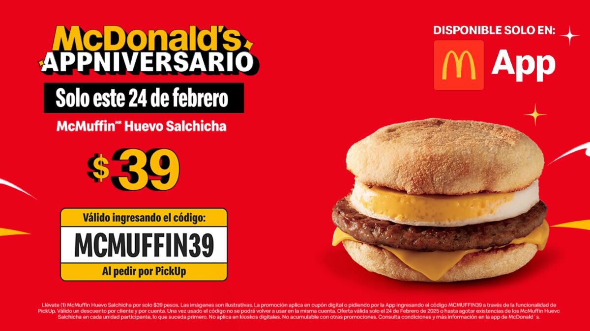 Desayuno legendario en McDonald´s Promoción exclusiva el 24 de febrero en la app de McDonald´s