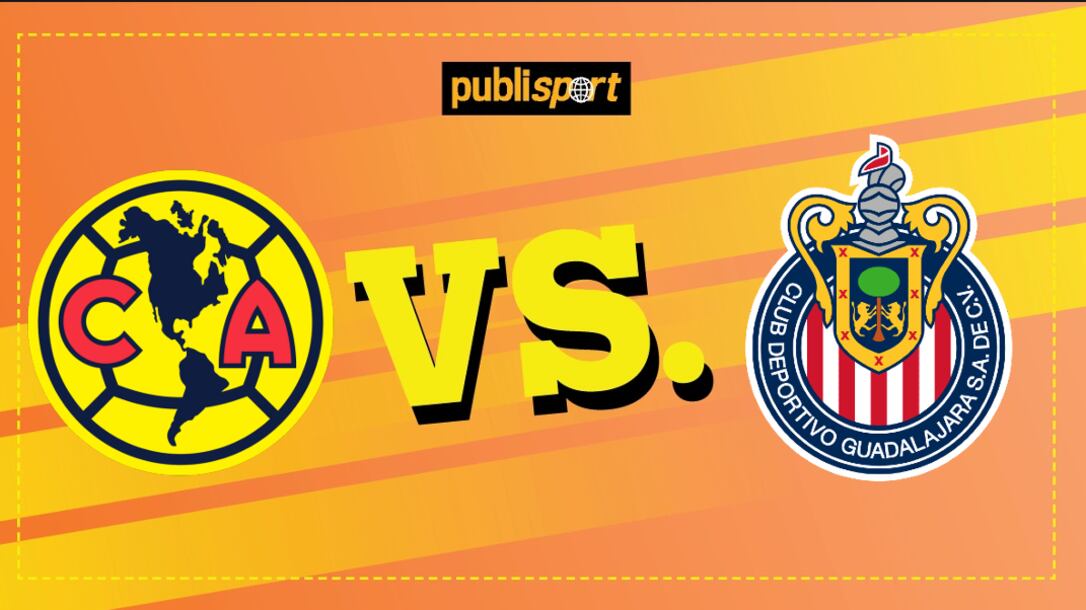 América y Chivas buscan a un nuevo finalista