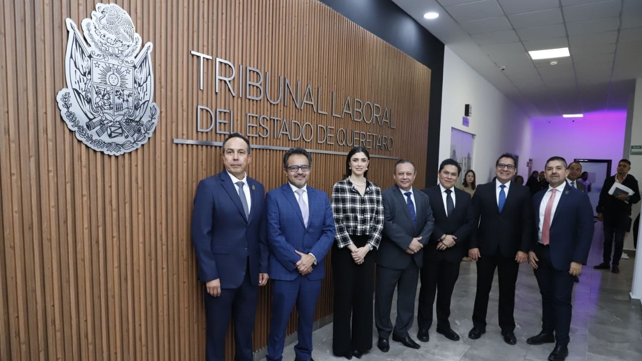 Instalan nuevo Tribunal Laboral del estado de Querétaro
