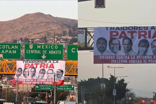 “Traidores a la patria”: Cuelgan mantas contra diputados que rechazaron la reforma electoral