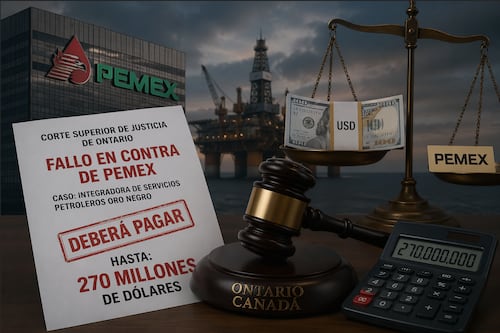 Pemex pierde juicio en Canadá y enfrenta pago de hasta 270 millones de dólares