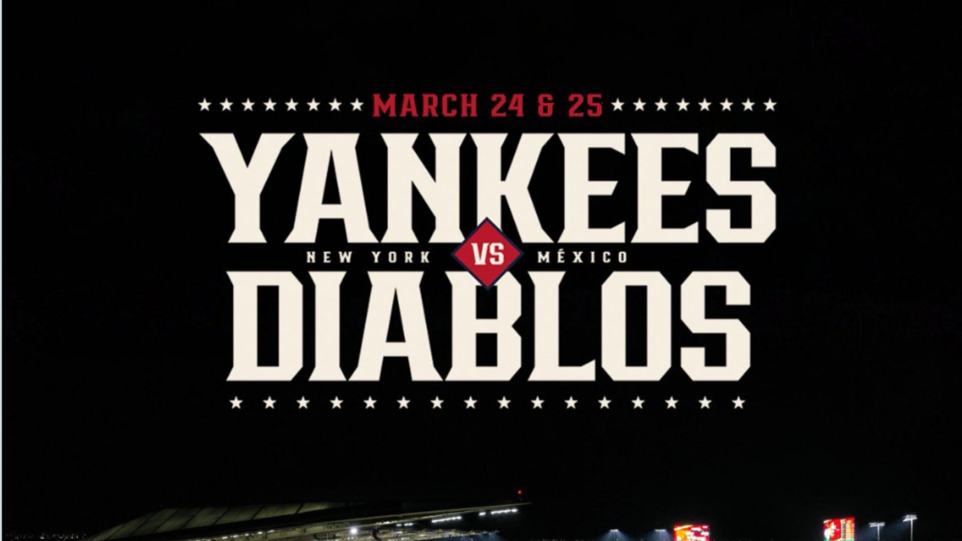 Yankees vs. Diablos Rojos 2024