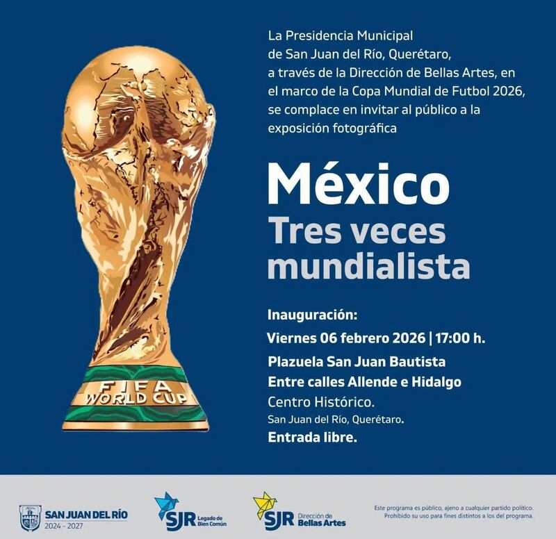 Exposición “México tres veces mundialista” llegará a San Juan del Río