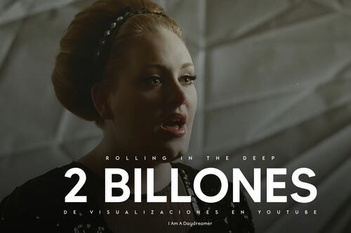 ‘Rolling In The Deep’ de Adele supera los 2 billones de reproducciones en YouTube