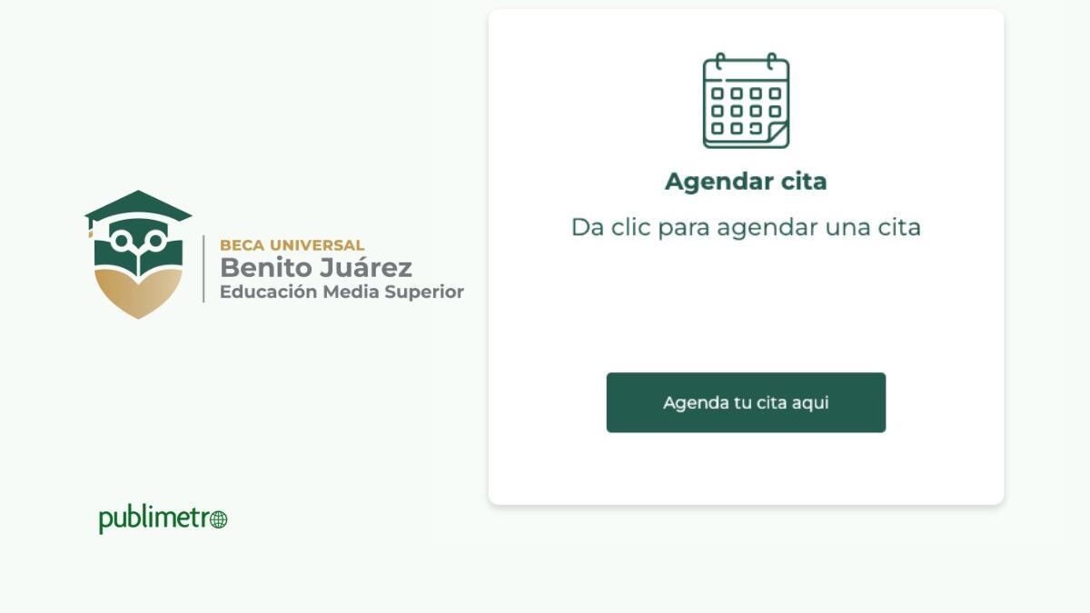 Beca Benito Juárez: Cómo agendar una cita para recibir el pago; requisitos