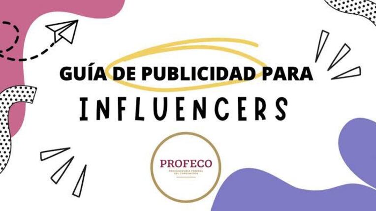 Profeco difunde guía de influencers para regular su publicidad