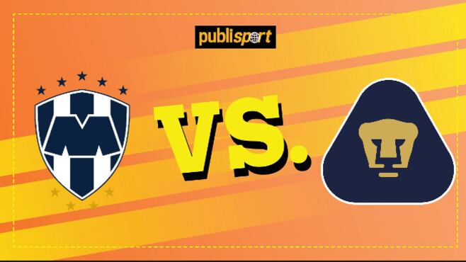 Rayados vs. Pumas.