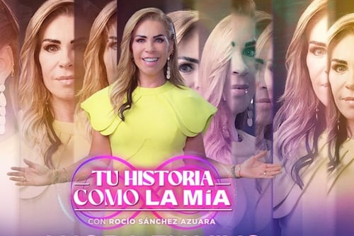 Exclusiva: ‘Tu Historia Como La Mía’ con Rocío Sánchez Azuara, se transmitirá una vez al mes