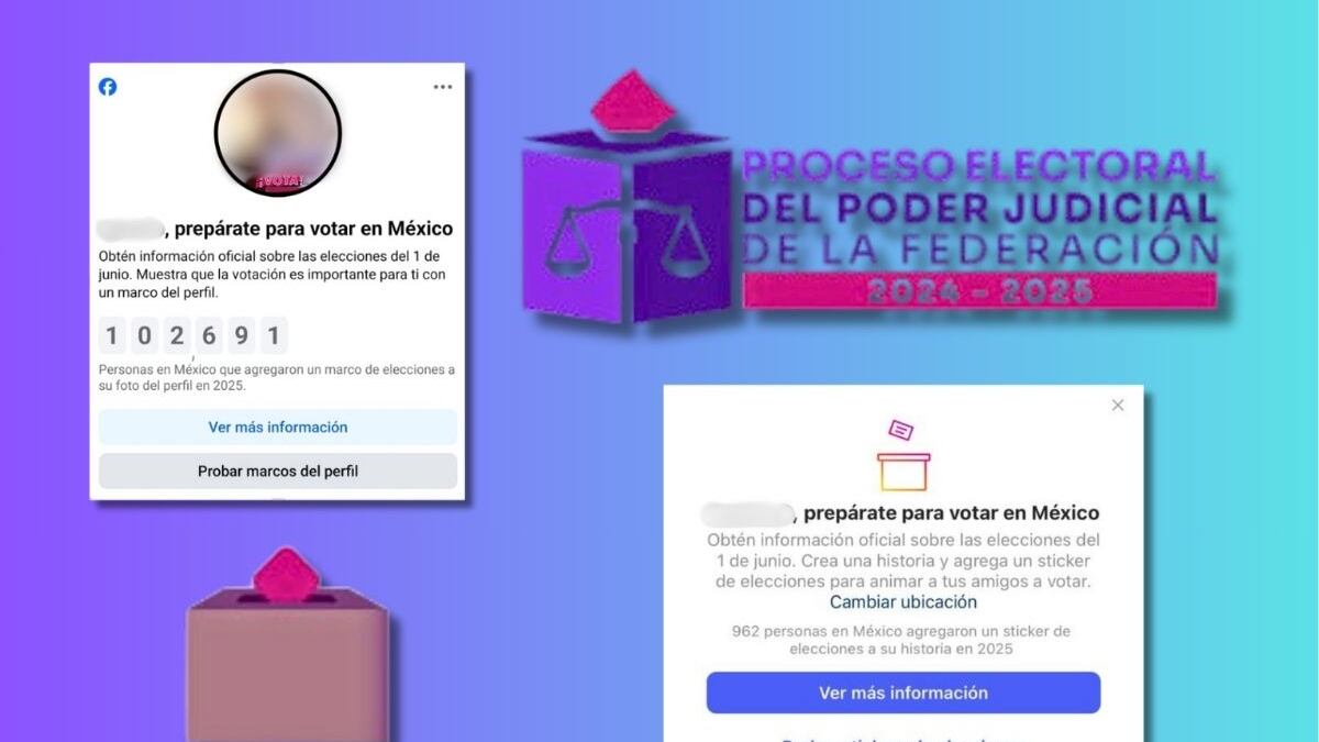 ¿Viste el mensaje? Facebook e Instagram se unen a la elección judicial con marcos y stickers