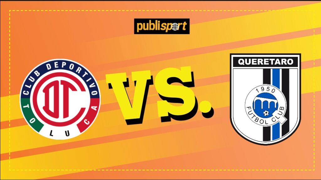 Toluca vs Querétaro