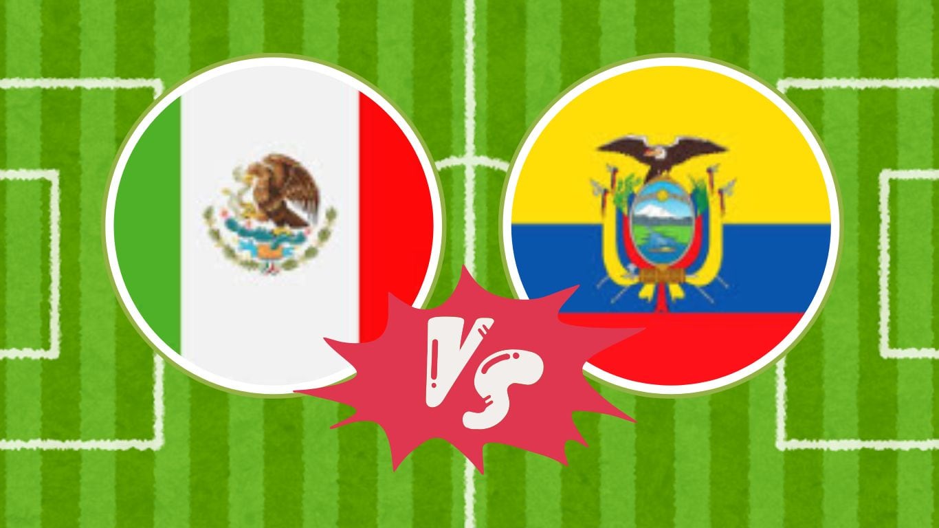 México vs. Ecuador
