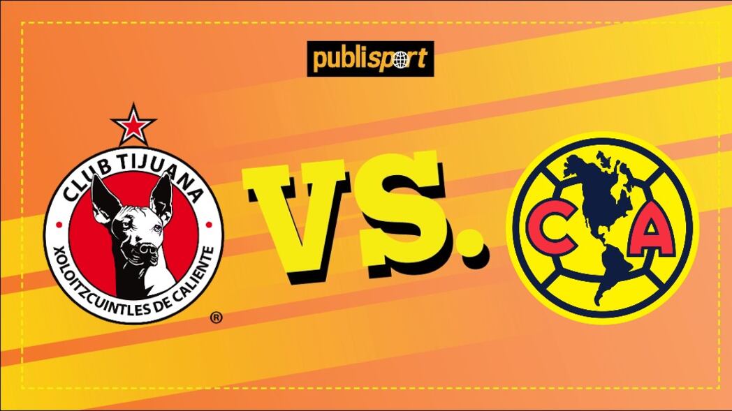 Tijuana vs. América.