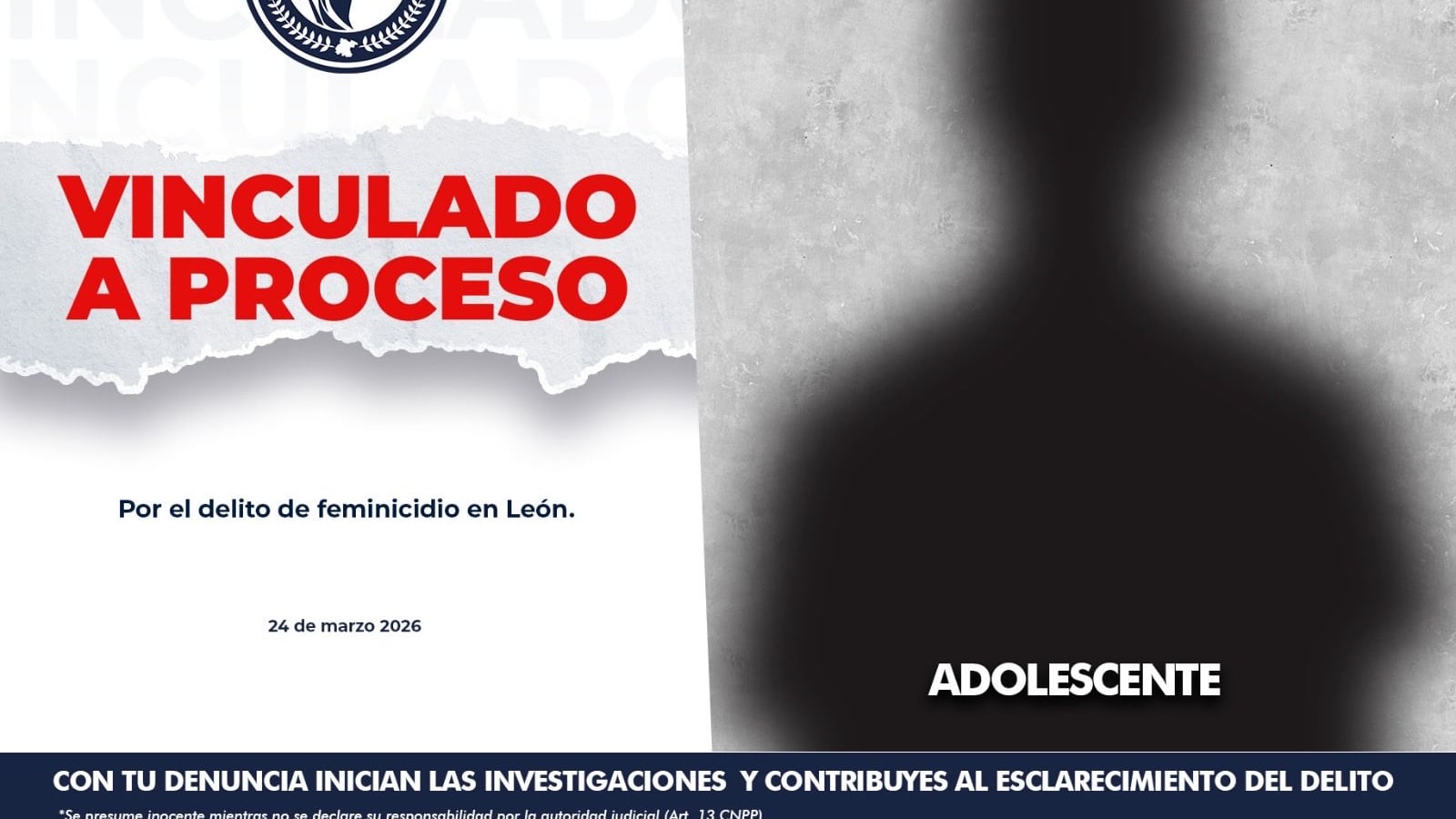 La Fiscalía General del Estado informó la vinculación a proceso de un adolescente por el feminicidio de Madeline Dhamar ocurrido en León.
