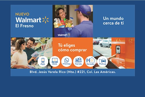 Hoy abre Walmart “El Fresno”, la nueva tienda que te sorprenderá…