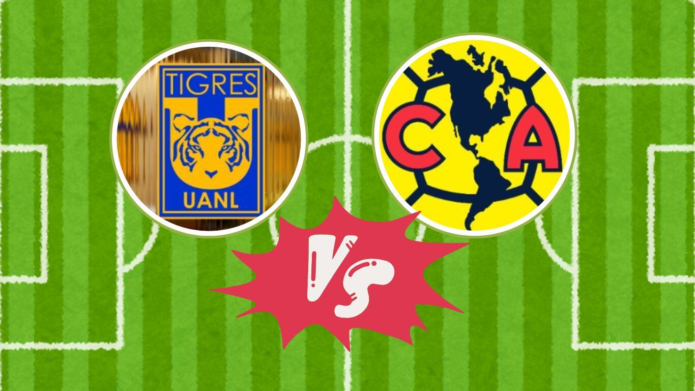 Tigres vs. América