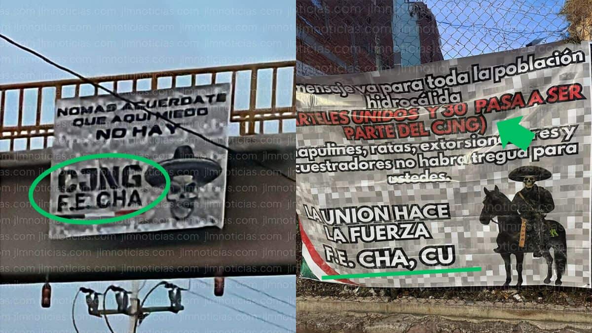 CJNG crece: Cárteles Unidos, 30 y F.E.CHA se adhieren; narcomantas anuncian expansión en Aguascalientes